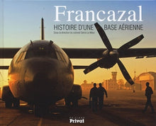 Francazal : histoire d'une base aérienne