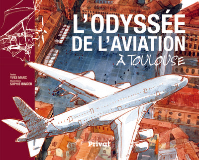 Odyssée de l'aviation à Toulouse