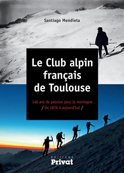 Le Club Alpin Français de Toulouse