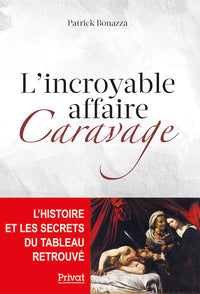 L'incroyable affaire Caravage