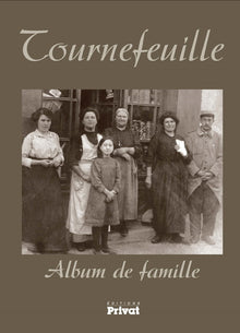 Tournefeuille Album de famille