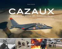 Cazaux, Base Aérienne 120, Commandant Marzac