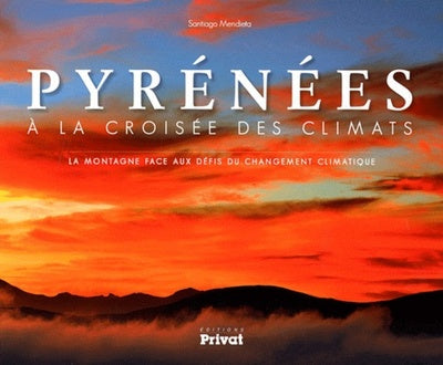 Pyrénées, à la croisée des climats
