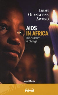 AIDS in Africa: The Audacity of Change