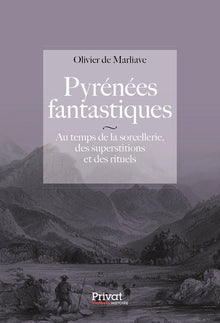 Pyrénées fantastiques