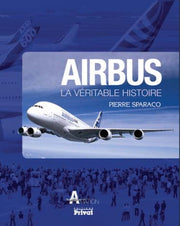 Airbus la véritable histoire