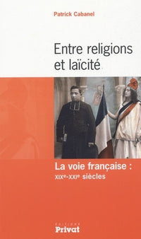 Entre religion et laïcité, la voie française