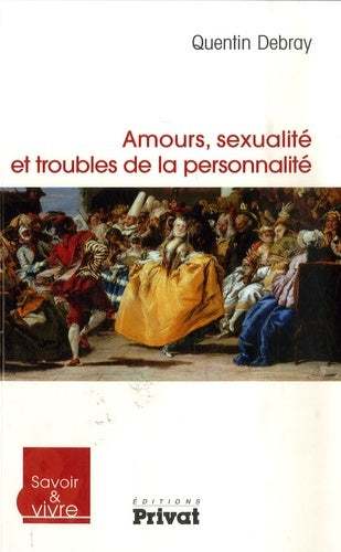 Amours, sexualité et troubles de la personnalité