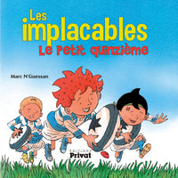 IMPLACABLES (LES) T1 LE PETIT QUINZIEME