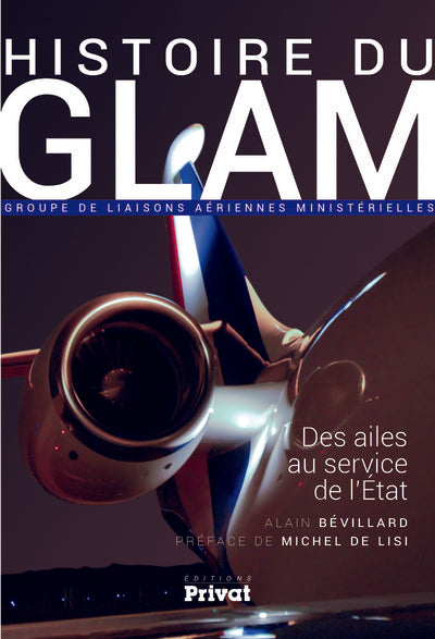 Histoire du GLAM, des ailes au service de la nation
