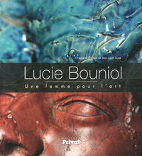 Lucie Bouniol, une femme pour l'art