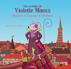 Mystère et fromage à Toulouse