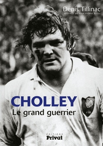 Cholley le grand guerrier