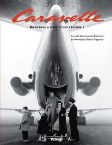 Caravelle Bienvenue à Bord d'une Légende