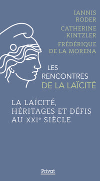 La Laïcité, héritage et défis au XXIe siècle