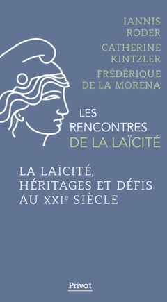 La Laïcité, héritage et défis au XXIe siècle