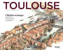 Toulouse, l'histoire en images