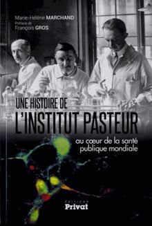 Histoire de l'Institut Pasteur