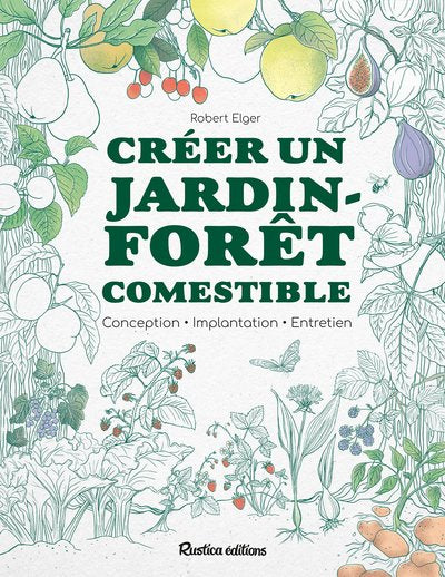 Créer un jardin-forêt comestible