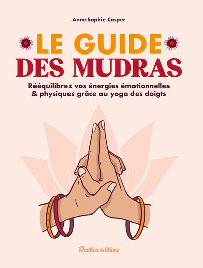 Le guide des mudras
