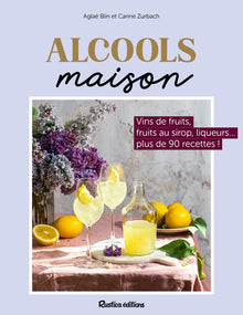 Alcools maison