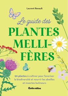 Le guide des plantes mellifères