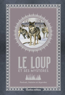 Le loup et ses mystères