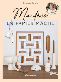 Ma déco en papier mâché