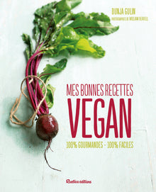 Mes bonnes recettes vegan