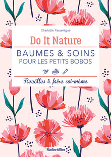 Baumes et soins pour les petits bobos