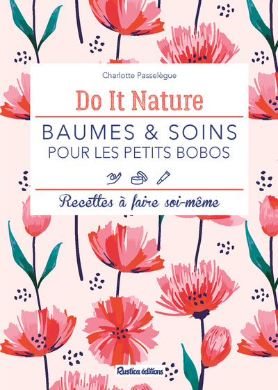 Baumes et soins pour les petits bobos
