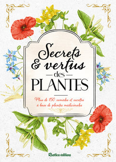 Secrets et vertus de plantes