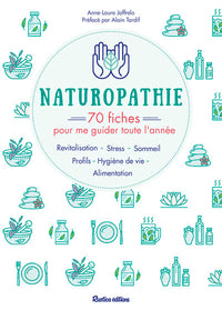 Naturopathie : 70 fiches pour me guider toute l'année !