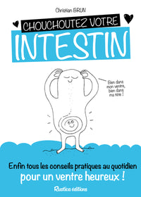 Chouchoutez votre intestin
