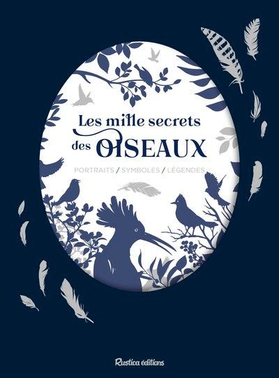 Les mille secrets des oiseaux