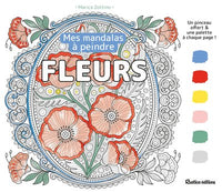 Mandalas à peindre : fleurs