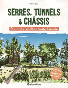 Serres, tunnels et châssis