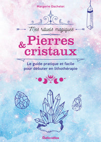 Pierres et cristaux
