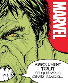 MARVEL - Absolument tout ce que vous devez savoir