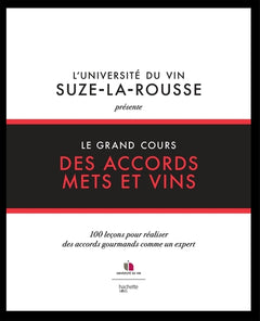 Le grand cours des accords mets et vins