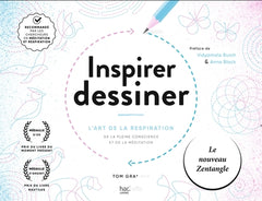 Inspirer - Dessiner: L'art de la respiration, de la pleine conscience et de la méditation