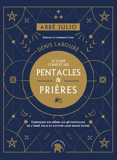 Le guide complet des pentacles & prières
