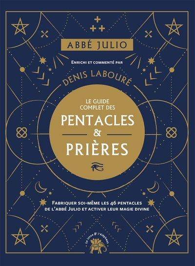 Le guide complet des pentacles & prières