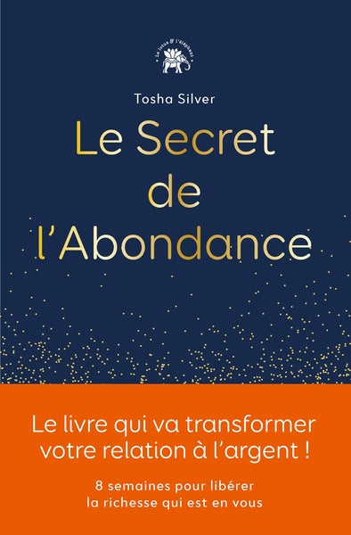 Le secret de l'abondance