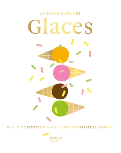 Le grand livre des Glaces