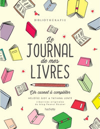 Bibliothérapie - le journal de mes livres
