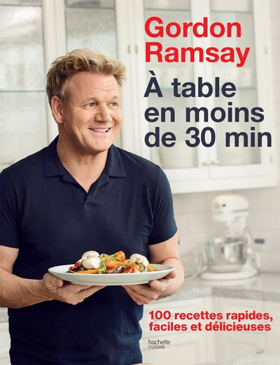 100 recettes rapides, faciles et délicieuses