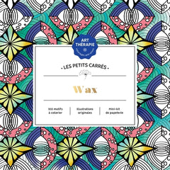 Les petits carrés d'Art-thérapie Wax