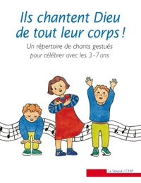 Ils chantent Dieu de tout leur corps