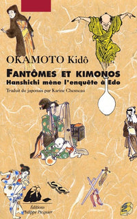 Fantômes et Kimonos - Hanshichi mène l'enquête à Edo